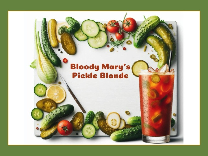 Bloody Mary Pickle Blonde
